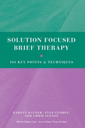 [100 Key Points 01] • Solution Focused Brief Therapy